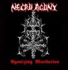Necro Agony : Agonizing Mutilation